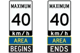 Gateway signs for neighbourhood speed limits are depicted. they are white road signs with text that says, "Maximum 40km/h," a blue and yellow sign under that says, "Area," and a black sign with white text under that says "Begins," or "Ends." 